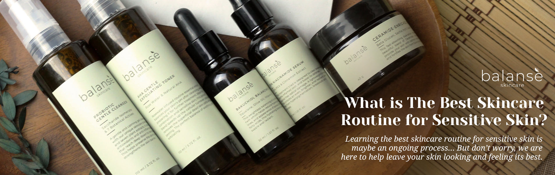 WHAT IS THE BEST SKINCARE ROUTINE FOR SENSITIVE SKIN? balanseph